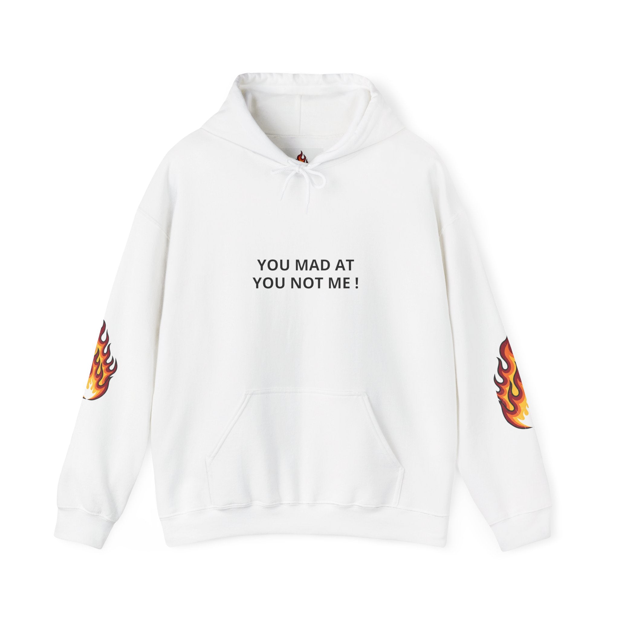 Hoodie — "You Mad At You Not Me! / You Can't Keep Up!" Flame Sleeve Graphic Hoodie
