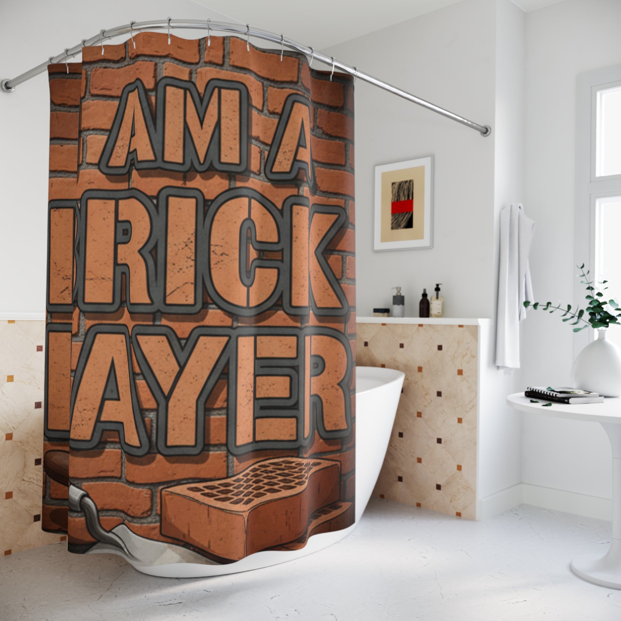 Shower Curtain — I Am a Bricklayer Brick Wall Design (Construction Gift)