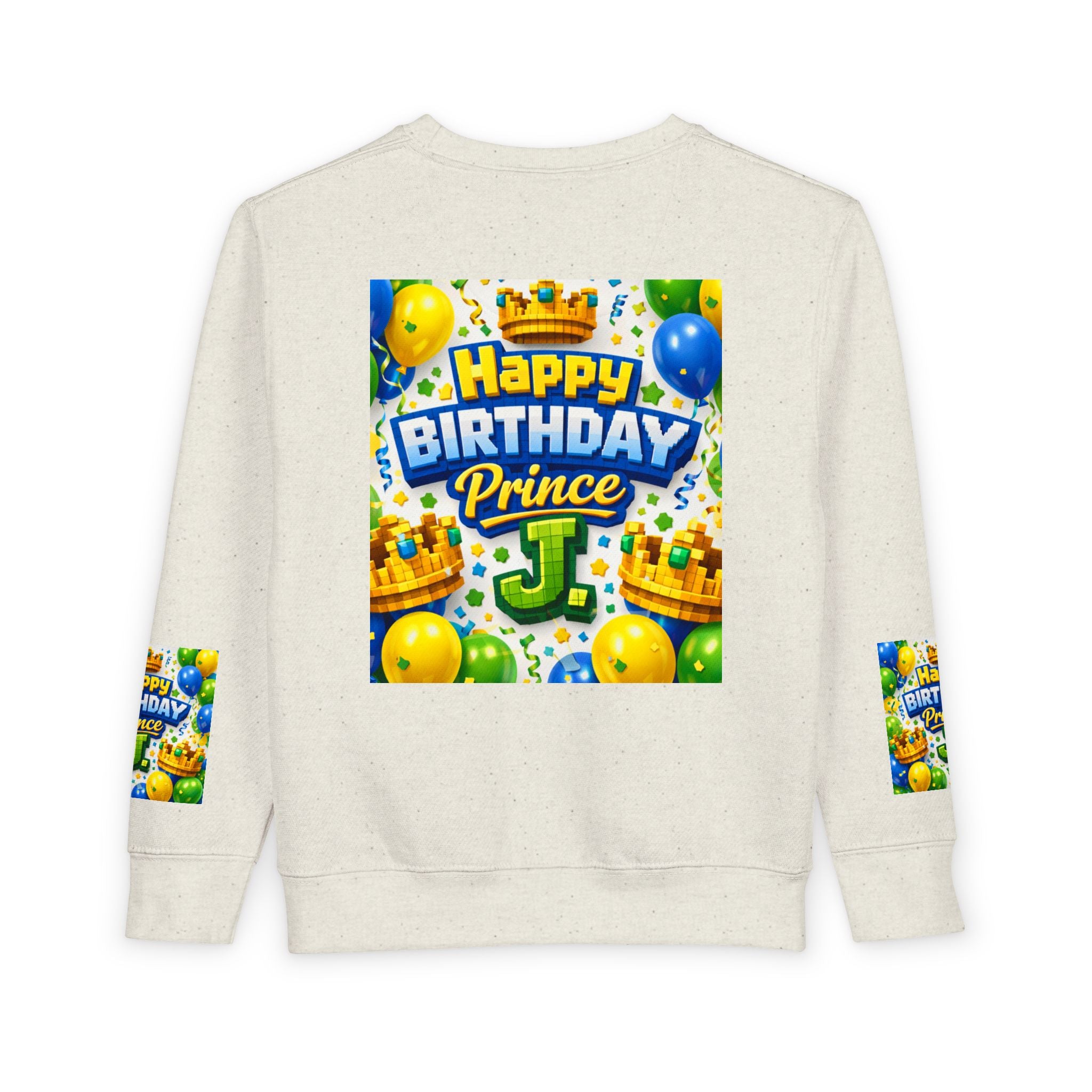 Toddler Sweatshirt — "Happy Birthday Prince J" Colorful Crown & Balloons Birthday Crew