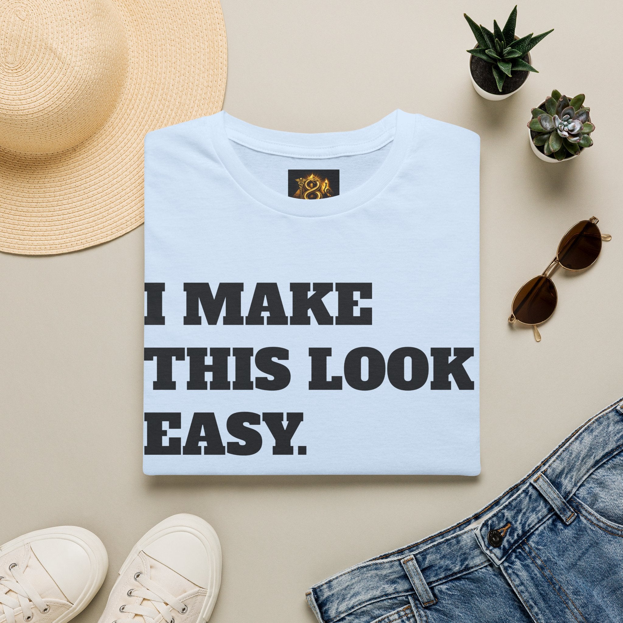 T-Shirt — "I Make This Look Easy. You Look Stressed." Bold Graphic Tee