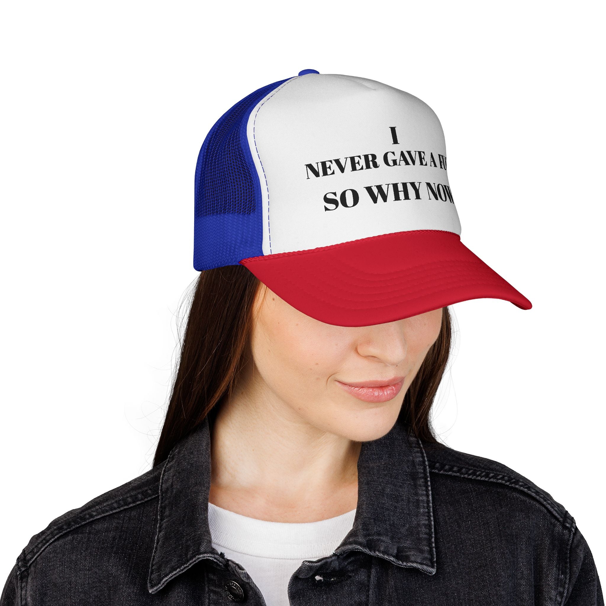 Trucker Cap — "I Never Gave a F**k So Why Now?" Retro Mesh Hat