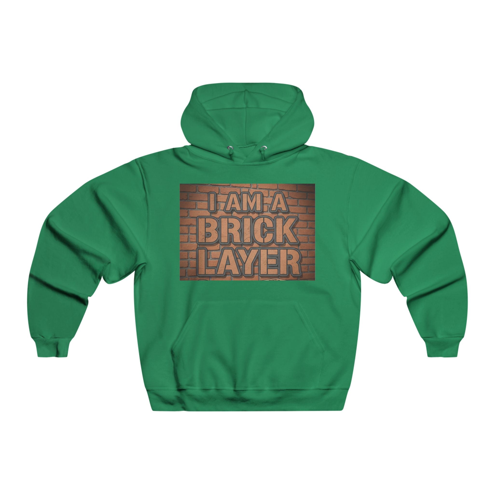 Bricklayer Hoodie - "I Am A Brick Layer" Construction Worker Sweatshirt