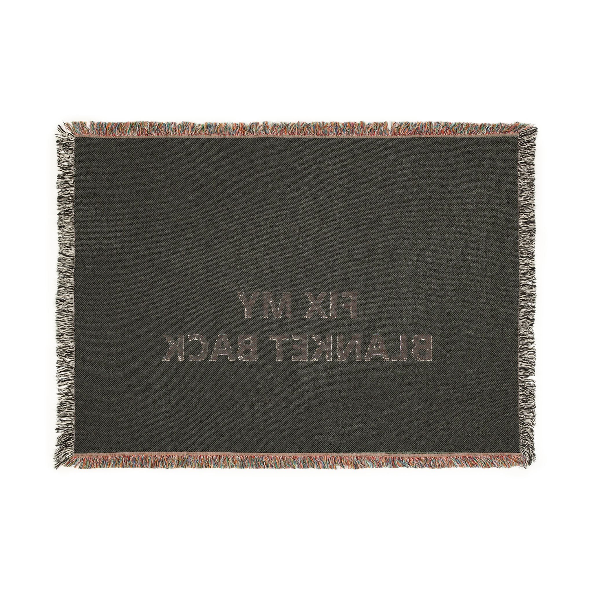 Woven Blanket — 'Fix My Blanket Back' Reversible Throw