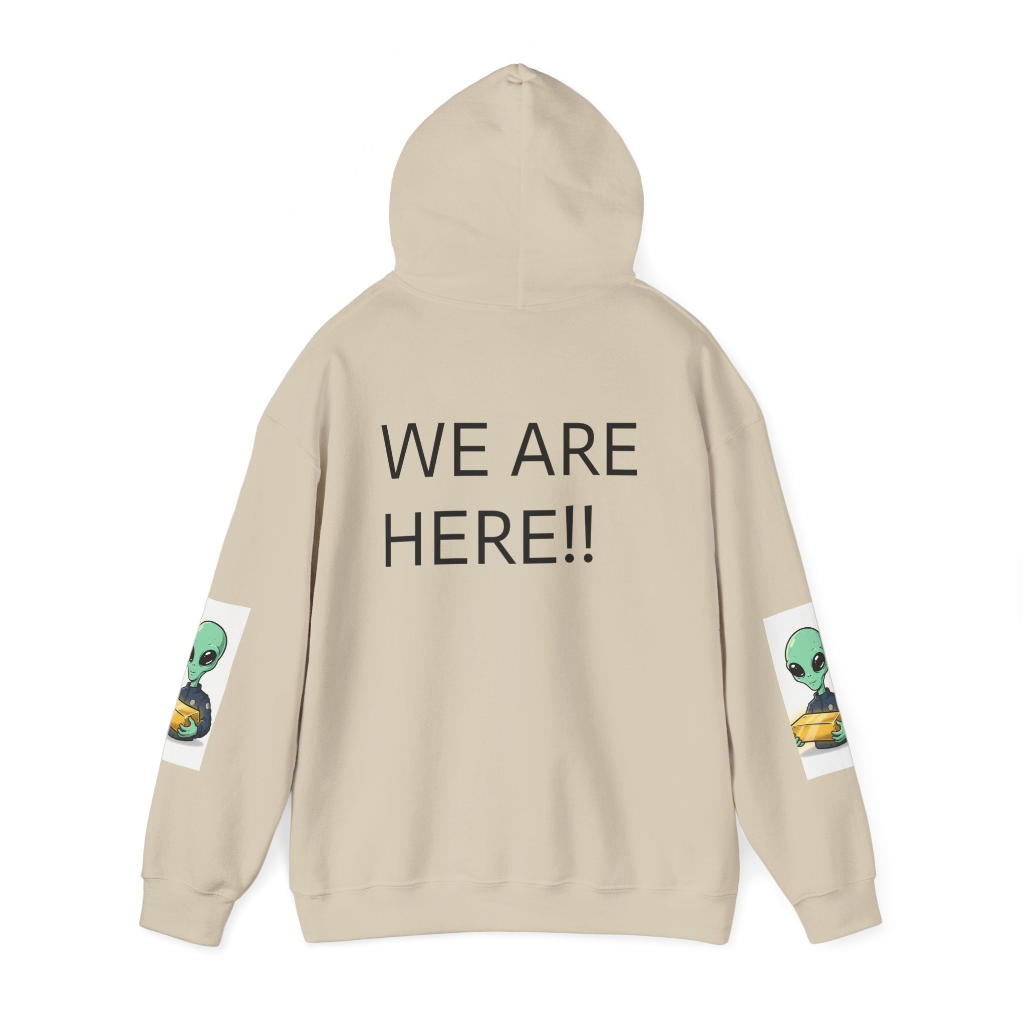 Alien Holding Gold Hoodie — "WE ARE HERE!!" Graphic Sweatshirt