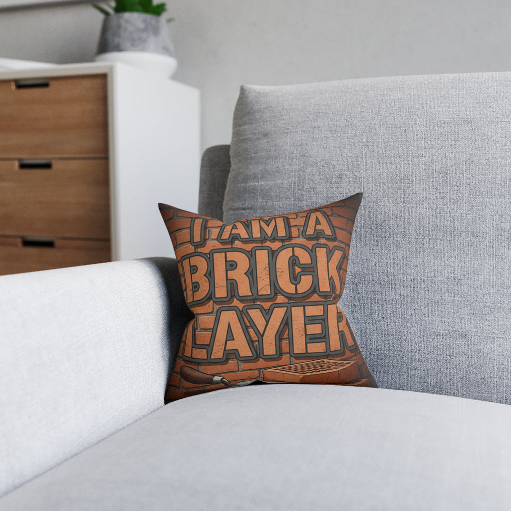 Bricklayer Throw Pillow — "I Am a Bricklayer" Construction Worker Gift