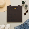 T-Shirt — "The Last Shall Be First" Inspirational Graphic Tee