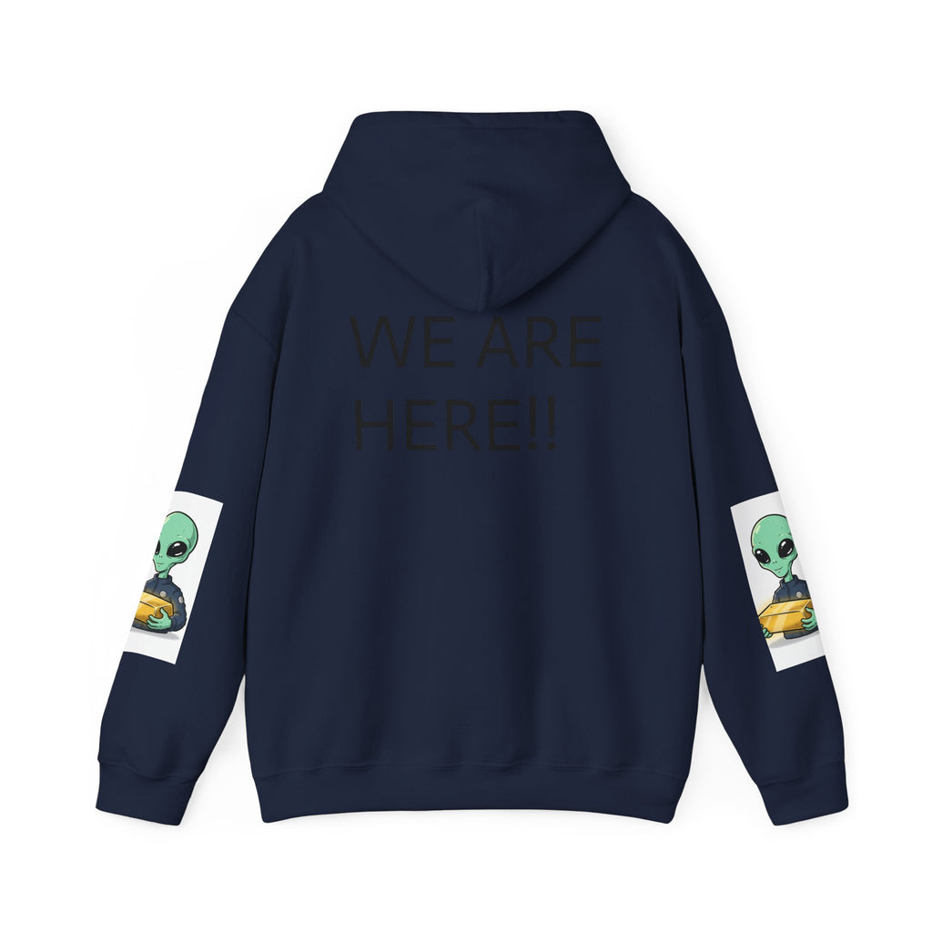 Alien Holding Gold Hoodie — "WE ARE HERE!!" Graphic Sweatshirt