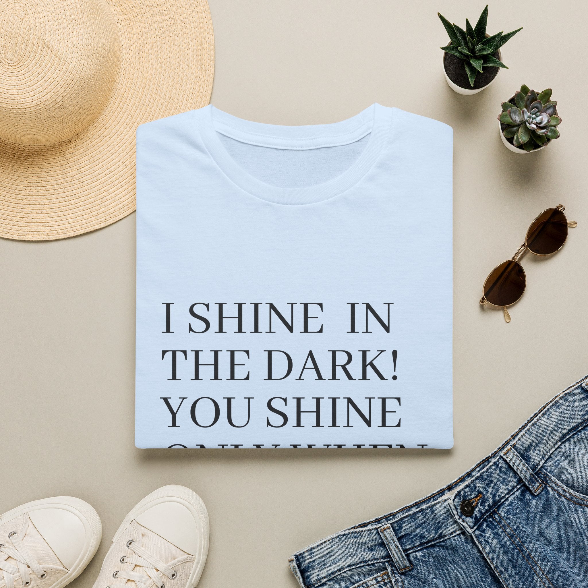 I Shine in the Dark Graphic T-Shirt — Bold Text Tee with Witty Quote