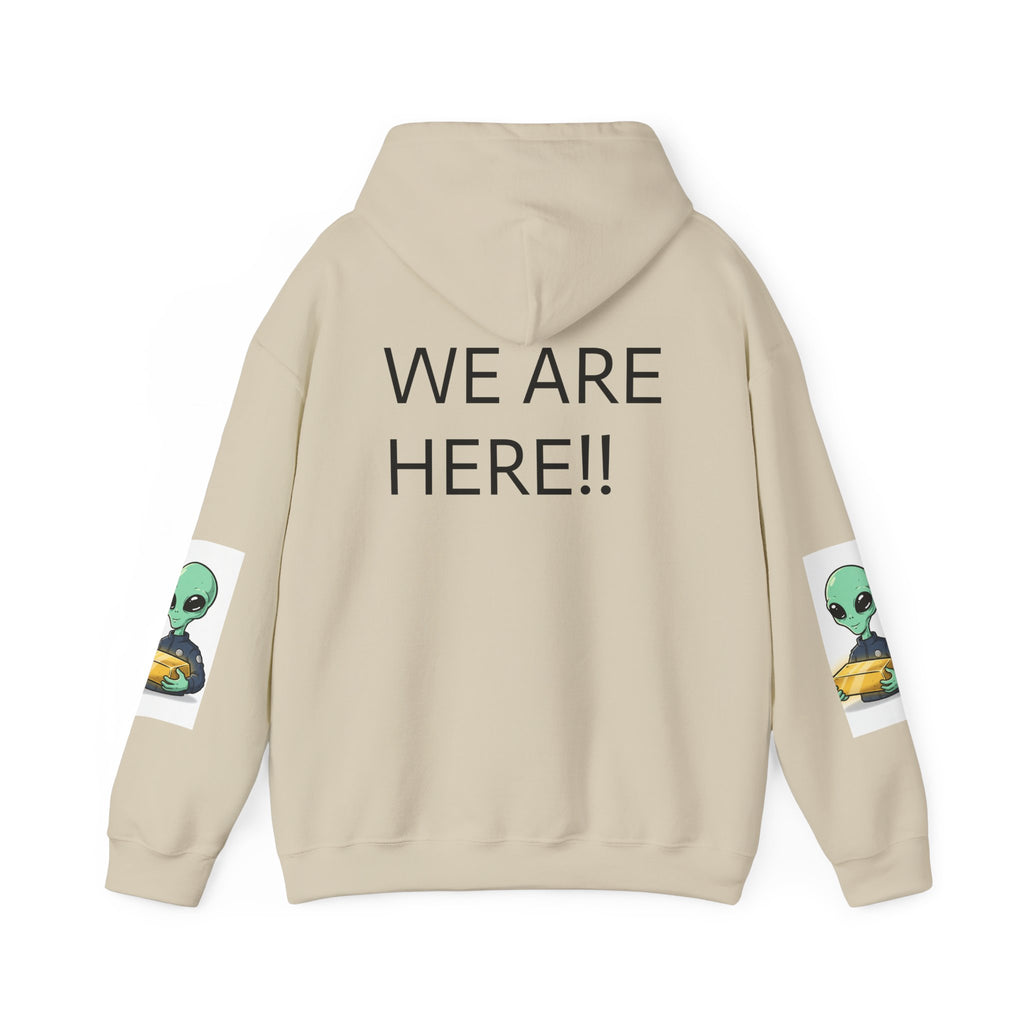 Alien Holding Gold Hoodie — "WE ARE HERE!!" Graphic Sweatshirt